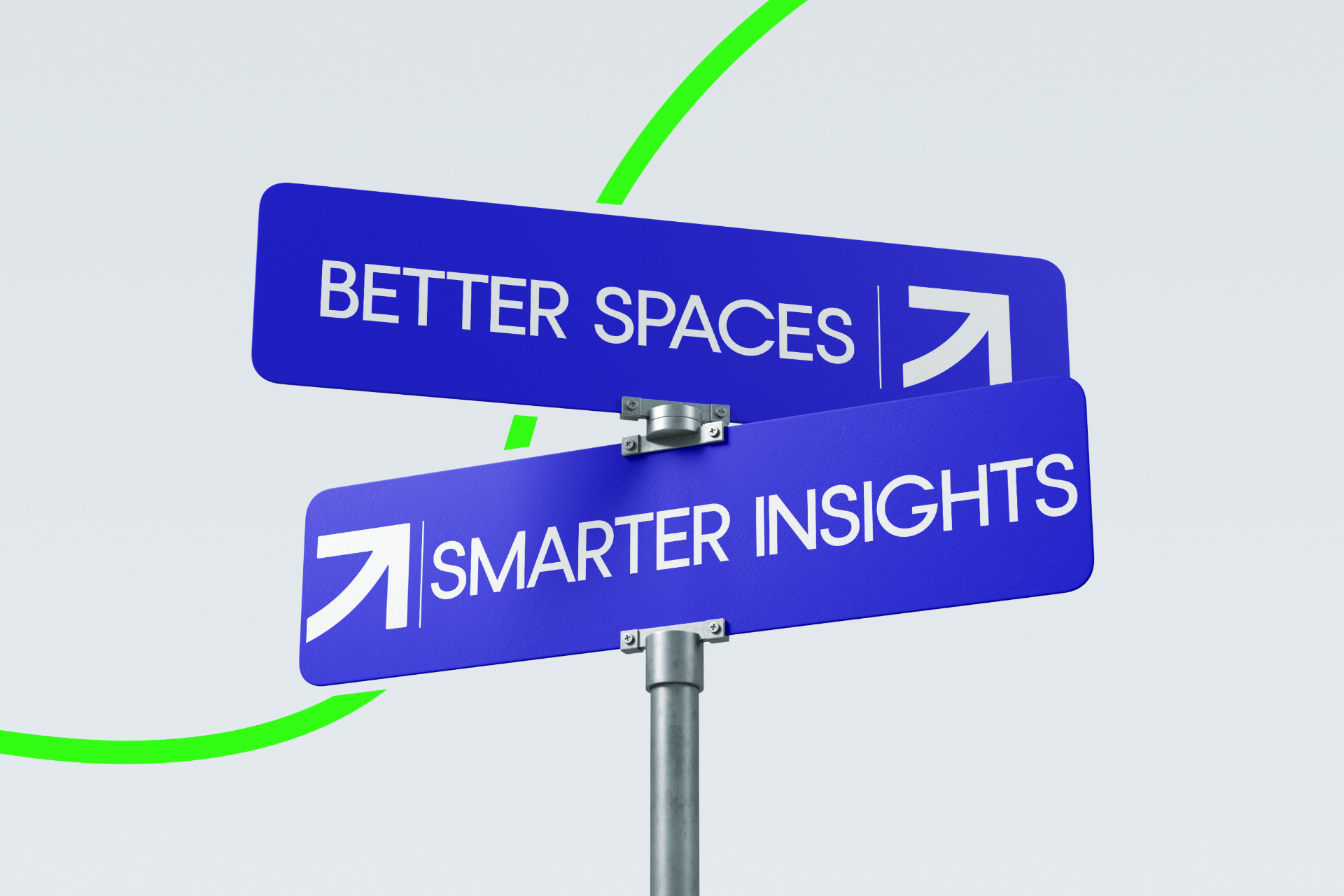 Better Spaces and Smarter Insights street signs